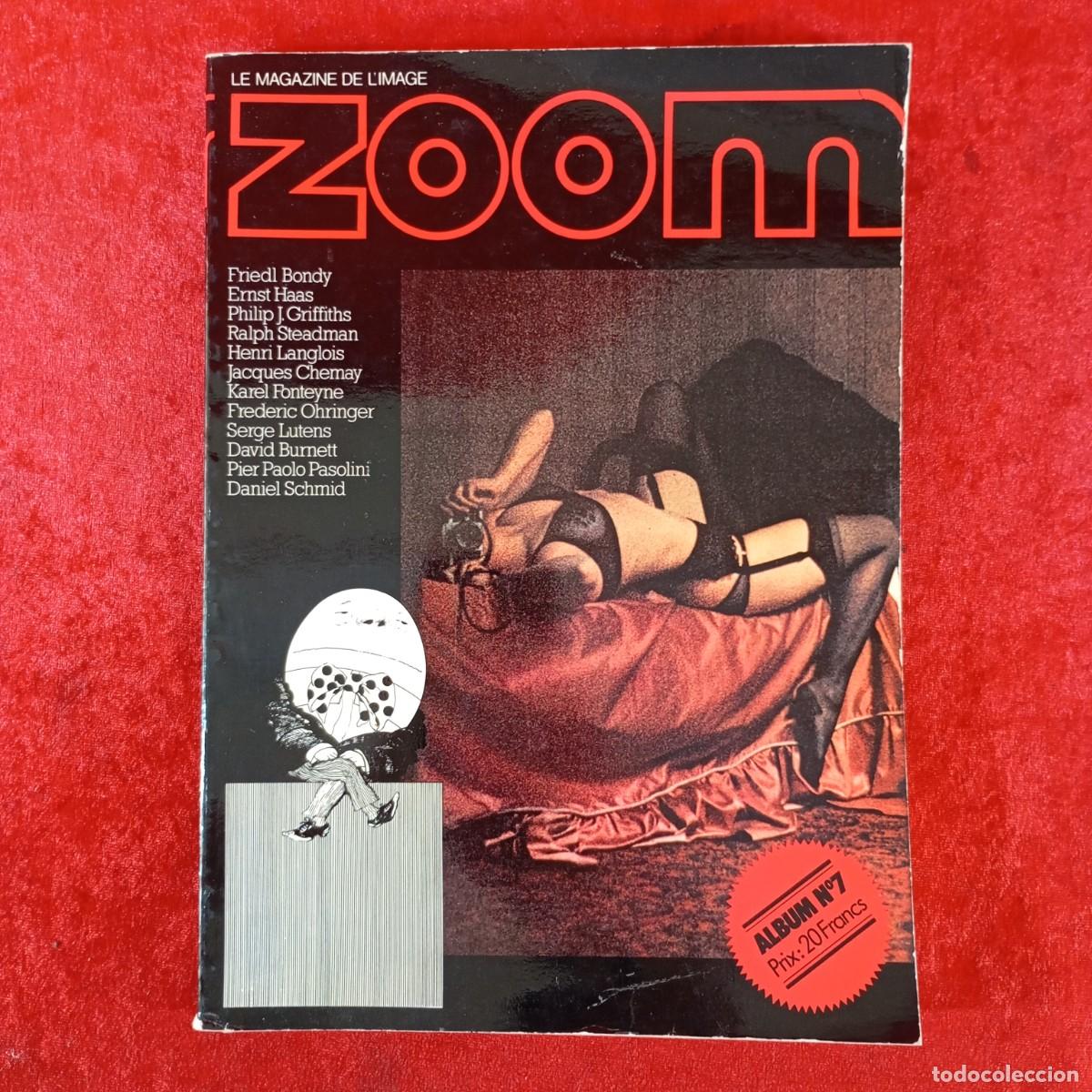 Coleccionismo de revistas y peri&oacute;dicos: ZOOM - ALBUM N&ordm; 7 - LE MAGAZINE DE L'IMAGE - FRIEDL BONDY, ERNST HAAS, PHILIP J. GRIFFITHS / 405