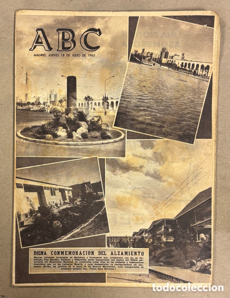 Coleccionismo de revistas y peri&oacute;dicos: ABC (18 JULIO 1963). NUEVAS VIVIENDAS HORTALEZA Y FUENCARRAL EN CONMEMORACI&Oacute;N DEL ALZAMIENTO