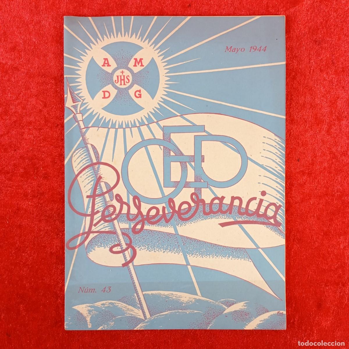 Coleccionismo de revistas y peri&oacute;dicos: PERSEVERANCIA - BOLET&Iacute;N DE LA O.E.P. - OBISPADO - MAYO DE 1944 - N&Uacute;MERO 43 / 540