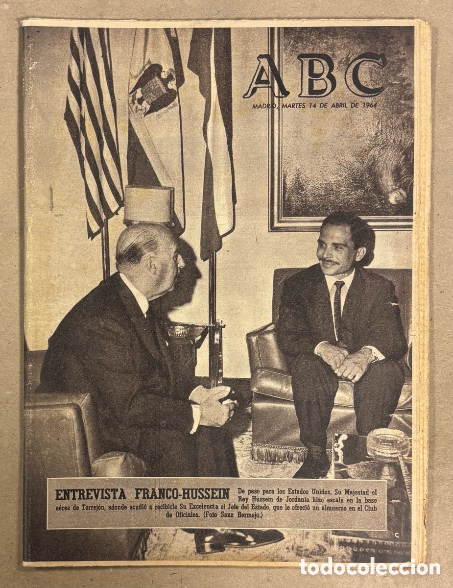Coleccionismo de revistas y peri&oacute;dicos: ABC (14 ABRIL 1964). ENTREVISTA FRANCO - REY HUSSEIN, RODILLA Y RAM&Iacute;REZ FICHADOS POR EL ESPA&Ntilde;OL,&hellip;