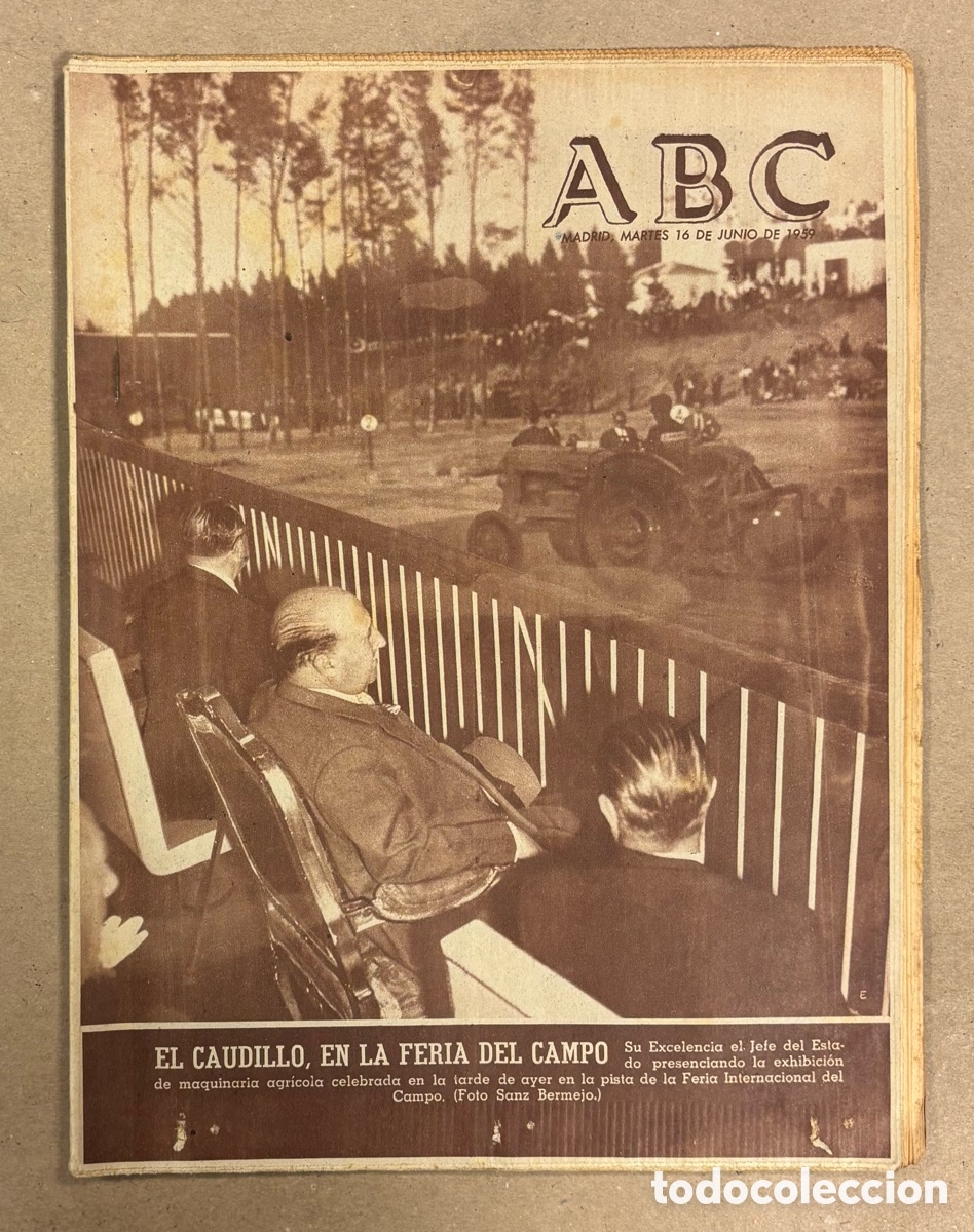 Coleccionismo de revistas y peri&oacute;dicos: ABC (16 JUNIO 1959). EL CAUDILLO EN LA FERIA DEL CAMPO, REAL MADRID Vs SANTOS HOMENAJE MU&Ntilde;OZ