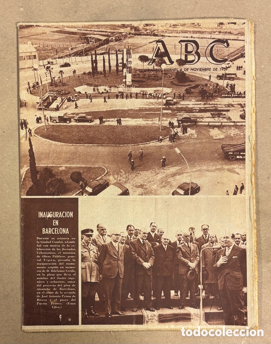 Coleccionismo de revistas y peri&oacute;dicos: ABC (6 NOVIEMBRE 1959). INAUGURACI&Oacute;N EN BARCELONA MONUMENTO A ILDEFONSO CERD&Aacute;,&hellip;