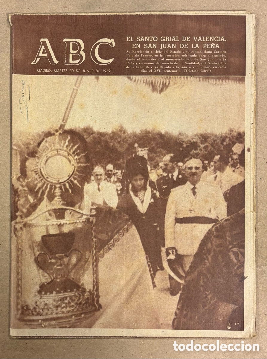 Coleccionismo de revistas y peri&oacute;dicos: ABC (30 DE JUNIO DE 1959). EL SANTO GRIAL DE VALENCIA EN SAN JUAN DE LA PE&Ntilde;A,&hellip;
