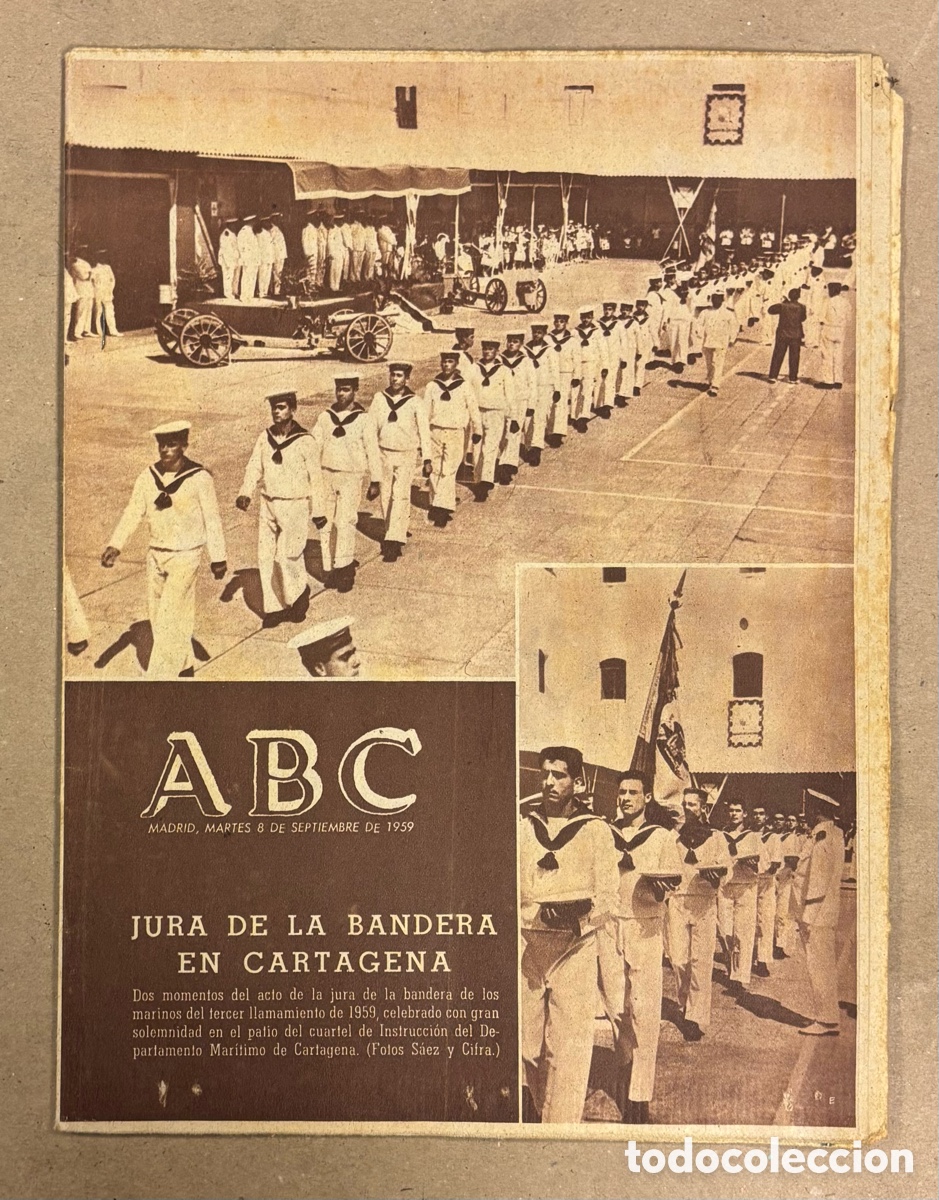 Coleccionismo de revistas y peri&oacute;dicos: ABC (8 DE SEPTIEMBRE DE 1959). JURA DE BANDERA DE LOS MARINOS EN CARTAGENA, &hellip;