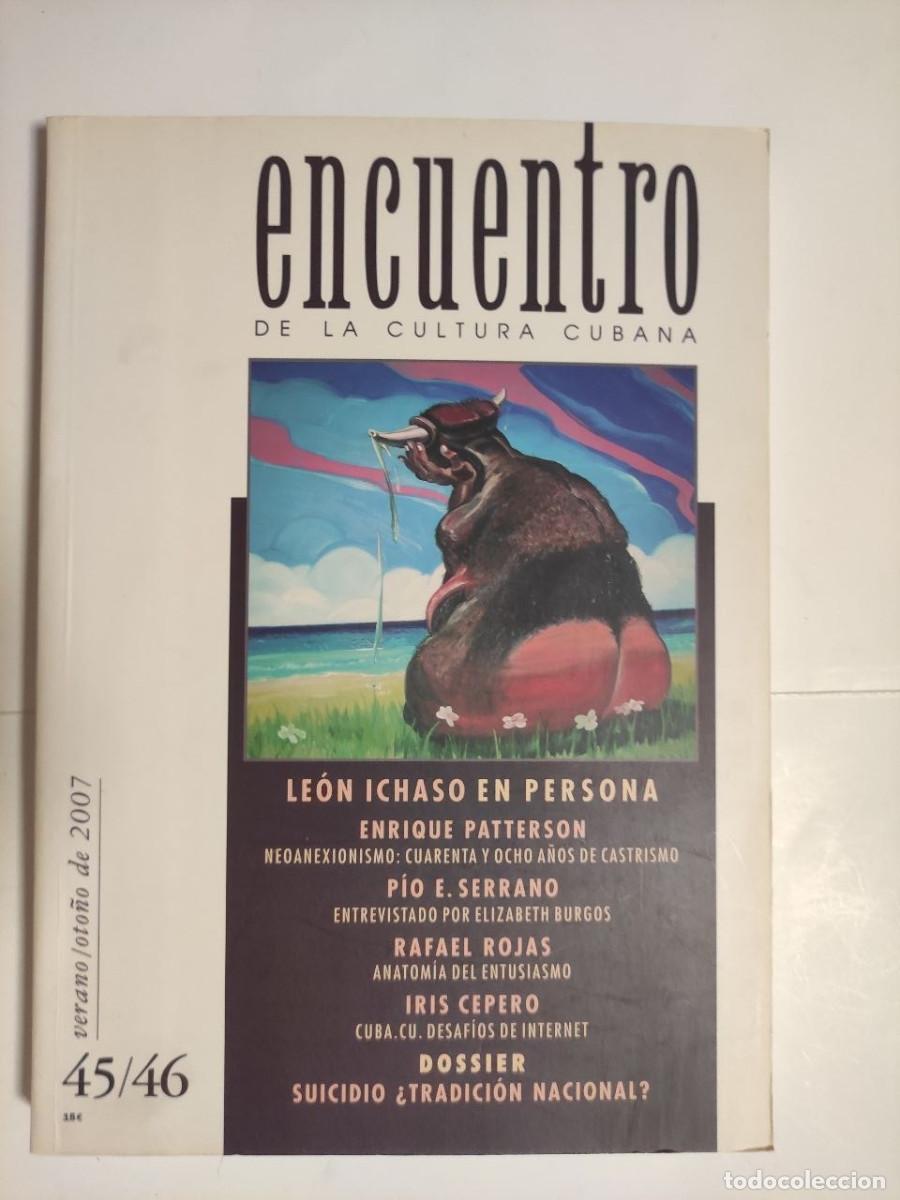 Coleccionismo de revistas y peri&oacute;dicos: Encuentro de la Cultura Cubana - N&ordm; 45/46. Le&oacute;n Ichaso en persona