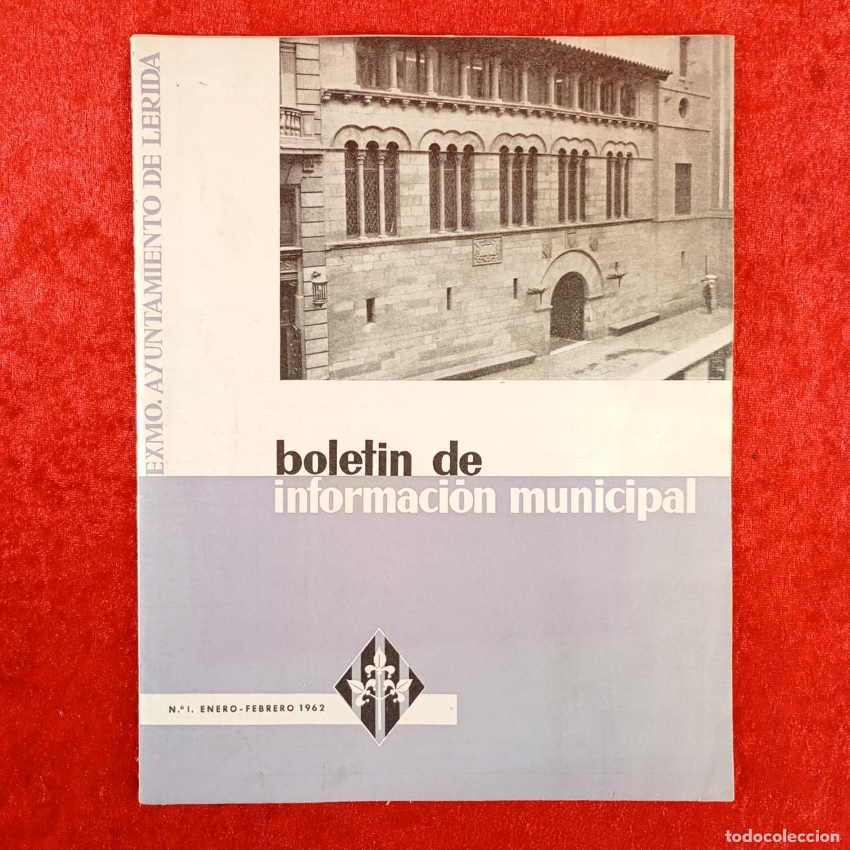 Coleccionismo de revistas y peri&oacute;dicos: BOLETIN DE INFORMACI&Oacute;N MUNICIPAL - AYUNTAMIENTO DE L&Eacute;RIDA - N&ordm; I - 1962 / 714