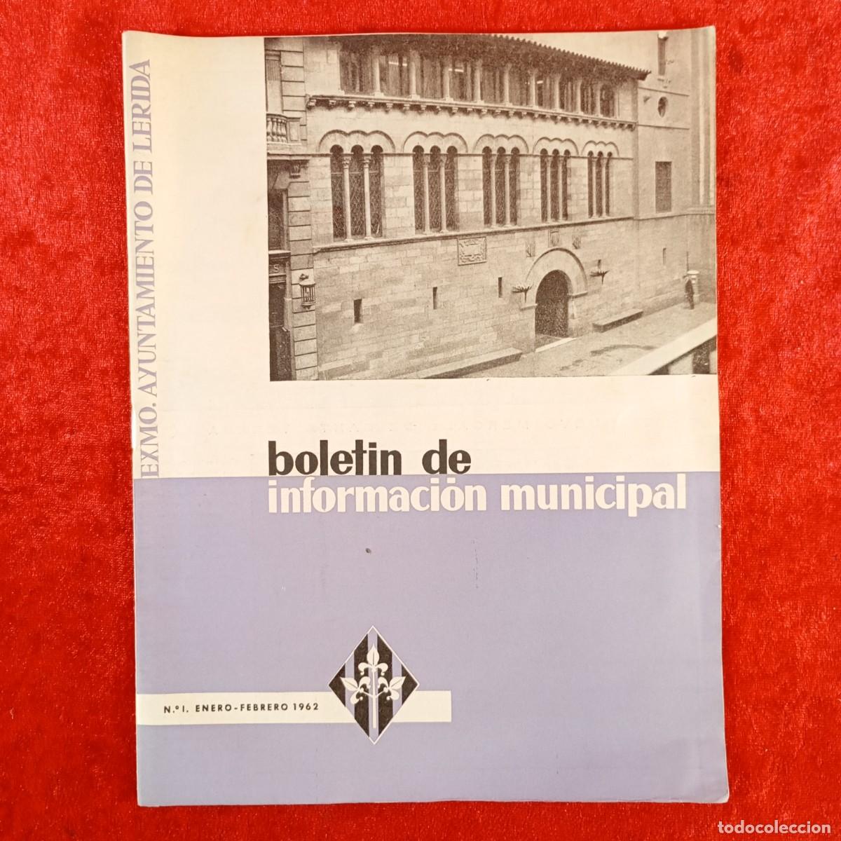 Coleccionismo de revistas y peri&oacute;dicos: BOLETIN DE INFORMACI&Oacute;N MUNICIPAL - AYUNTAMIENTO DE L&Eacute;RIDA - N&ordm; I - 1962 / 715