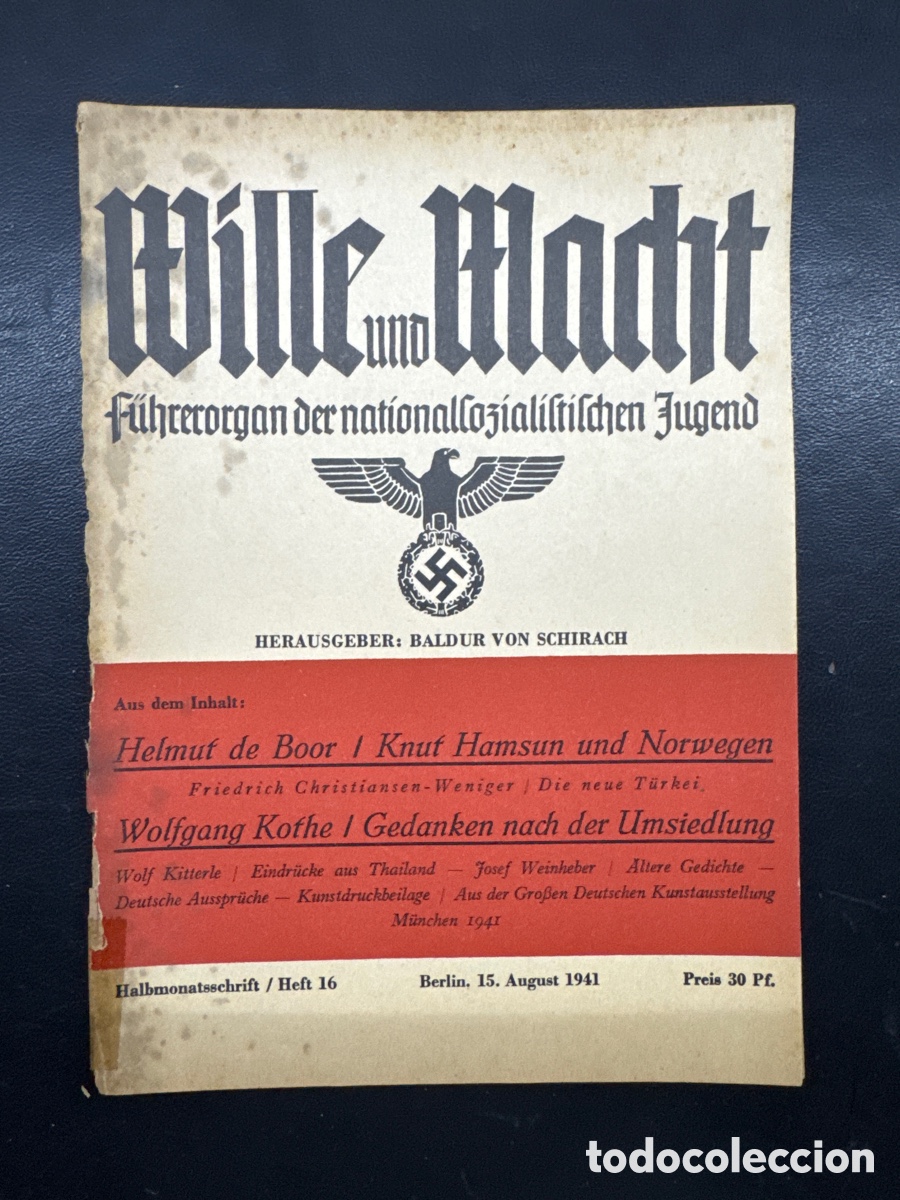 Coleccionismo de revistas y peri&oacute;dicos: WILLE UND MACHT. HEFT 16. BERLIN 1941. NSDAP. HITLER. REICH. NAZISMO.