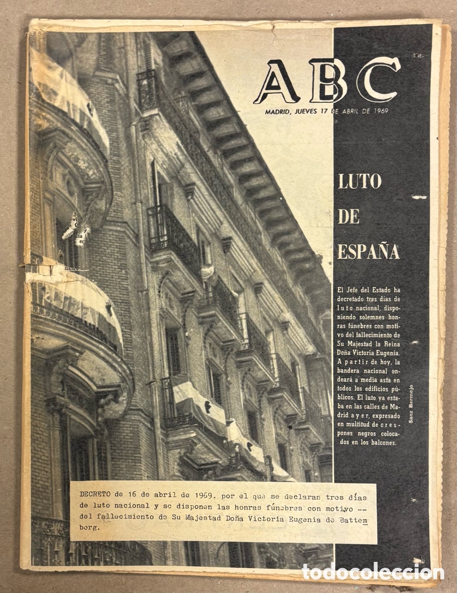 Coleccionismo de revistas y peri&oacute;dicos: ABC (17 ABRIL 1969). DECRETADO LUTO EN ESPA&Ntilde;A POR LA MUERTE MAJESTAD VICTORIA EUGENIA DE BATTEMBERG
