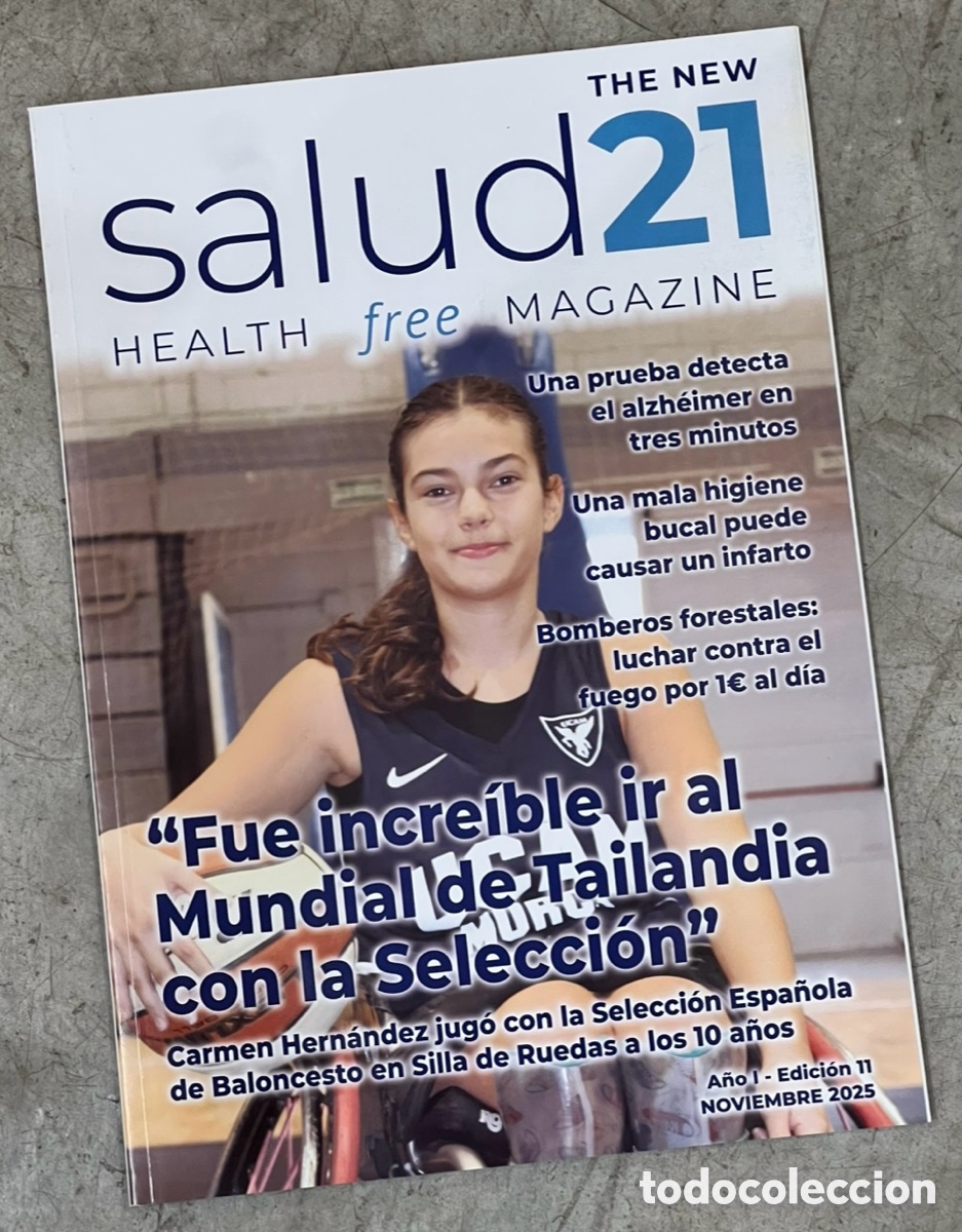Coleccionismo de revistas y peri&oacute;dicos: Revista. SALUD21, 11. &ldquo;Fue incre&iacute;ble ir al Mundial de Tailandia con la Selecci&oacute;n&rdquo;. Murcia. 2025.