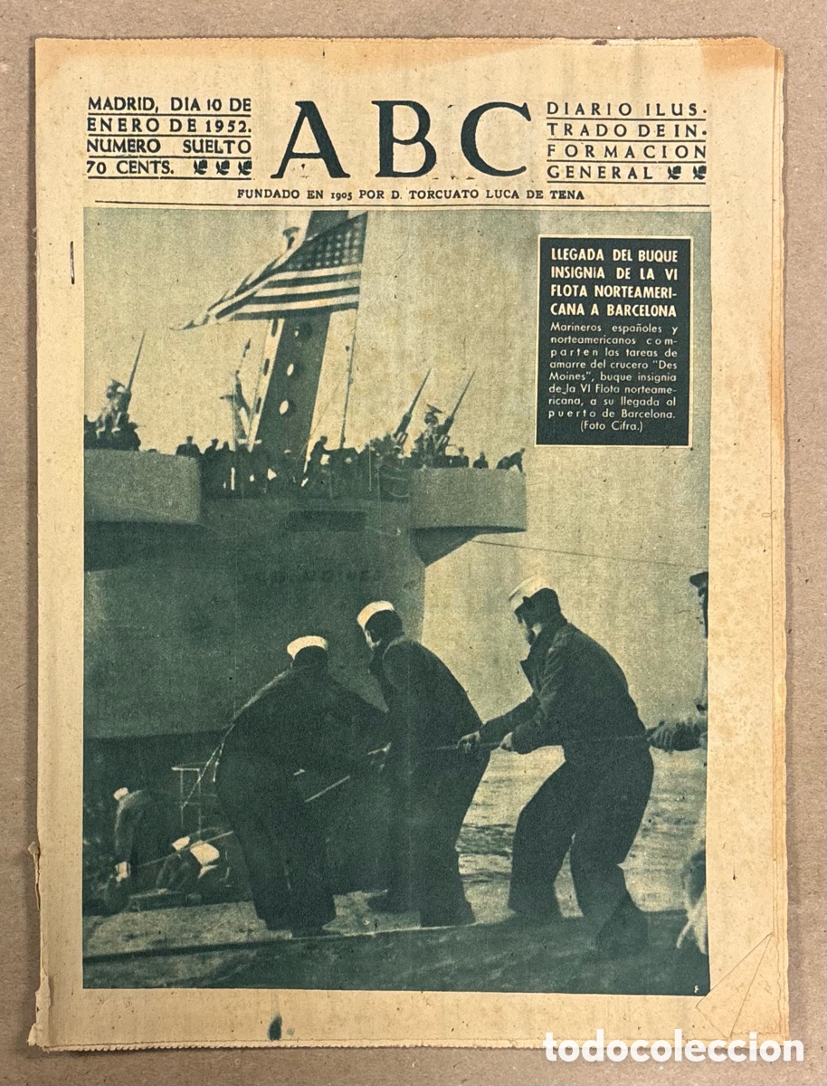 Coleccionismo de revistas y peri&oacute;dicos: ABC (10 ENERO 1952). LLEGA BUQUE INSIGNIA FLOTA NORTEAMERICANA A BARCELONA,&hellip;