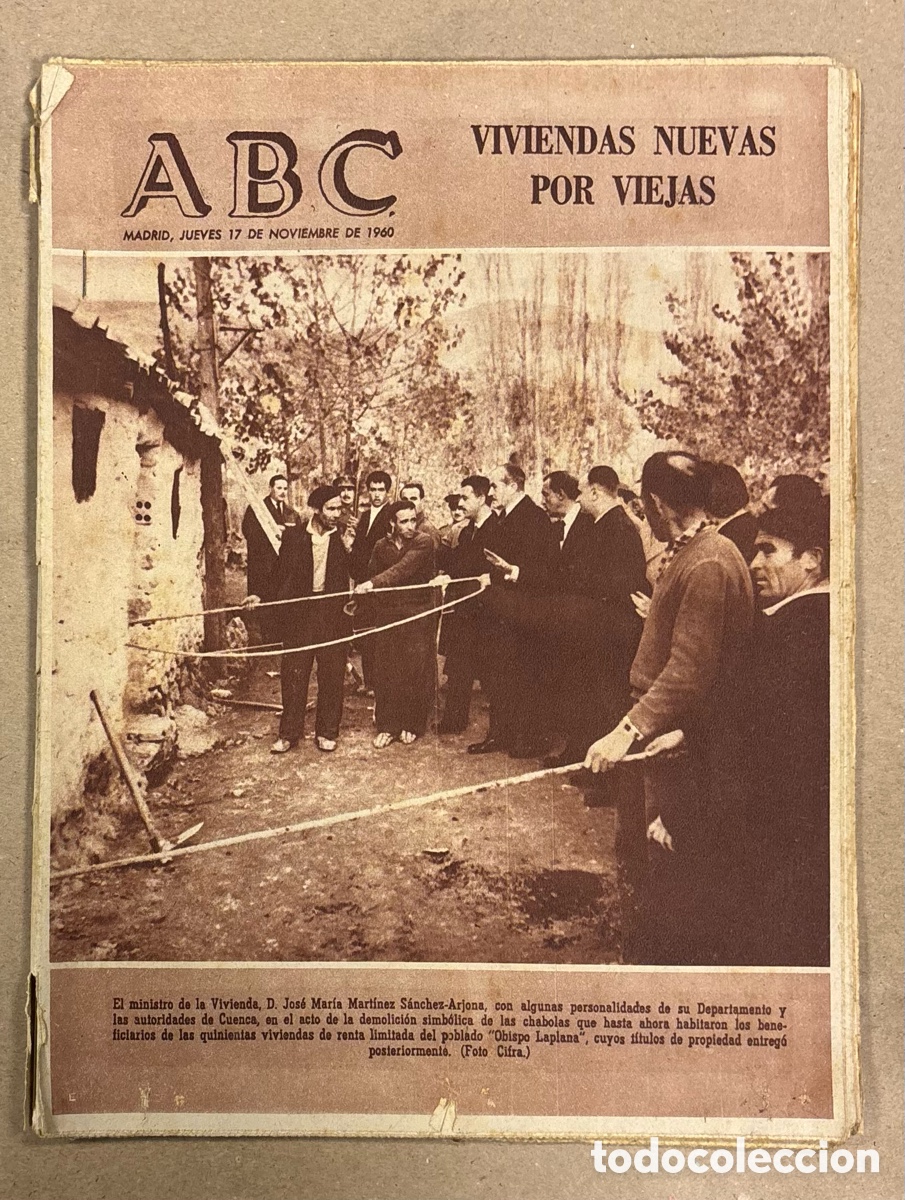 Coleccionismo de revistas y peri&oacute;dicos: ABC (17 NOVIEMBRE 1960). DERRIB&Oacute; DE CHABOLAS EN CUENCA ENTREGA VIVIENDA NUEVA,,,,
