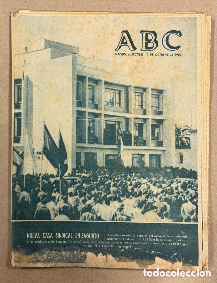 Coleccionismo de revistas y peri&oacute;dicos: ABC (19 DE OCTUBRE DE 1960). INAUGURACI&Oacute;N CASA SINDICAL DE SAGUNTO,..