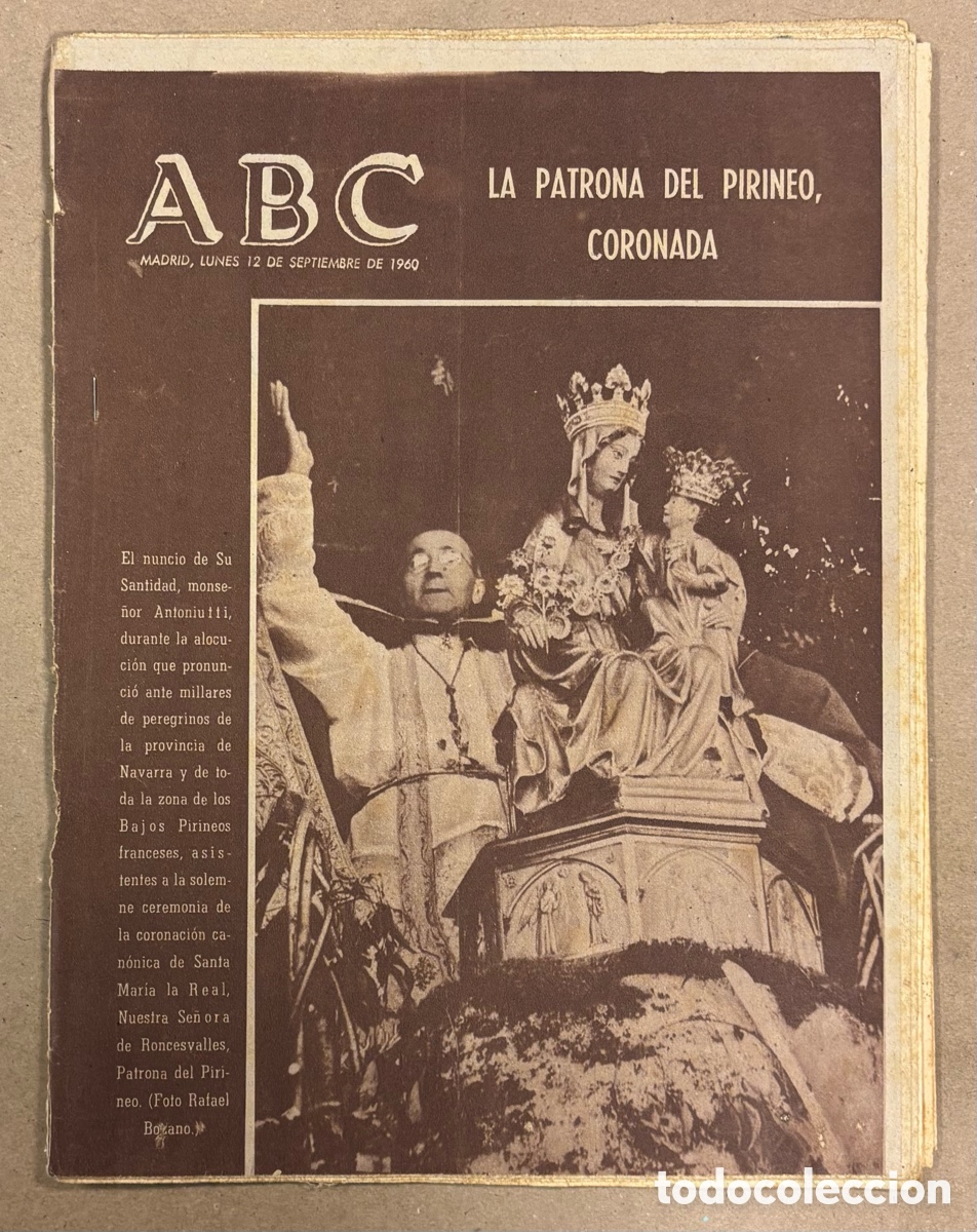 Coleccionismo de revistas y peri&oacute;dicos: ABC (12 SEPTIEMBRE 1960). LA PATRONA DEL PIRINEO CORONADA SANTA MAR&Iacute;A LA REAL RONCESVALLES,&hellip;