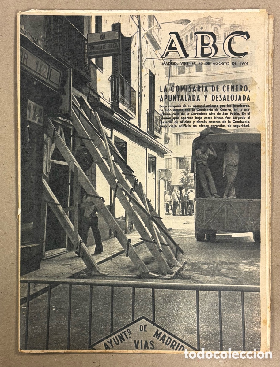 Coleccionismo de revistas y peri&oacute;dicos: ABC (30 AGOSTO 1974). LA COMISAR&Iacute;A DE CENTEO CORREDERA BAJA DE SAN PABLO APUNTALADA Y DESALOJADA