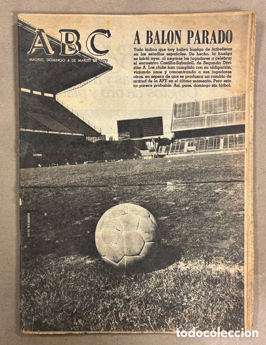 Coleccionismo de revistas y peri&oacute;dicos: ABC (4 DE MARZO DE 1979). HUELGA DE FUTBOLISTAS, RESACA ELECCIONES GENERALES,&hellip;