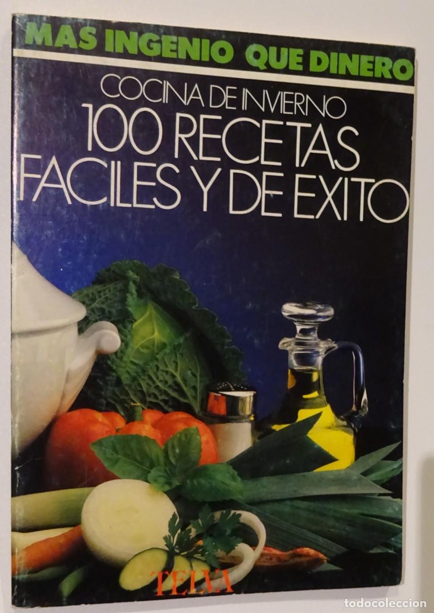 Coleccionismo de revistas y peri&oacute;dicos: 100 RECETAS F&Aacute;CILES Y DE &Eacute;XITO, GU&Iacute;AS DE REVISTA TELVA, ED. CONICA RECOLETOS