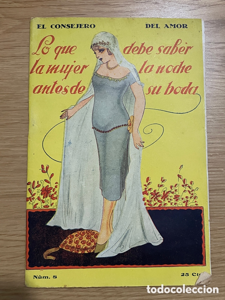 Coleccionismo de revistas y peri&oacute;dicos: Lo que debe saber una mujer la noche antes de su boda. Consejero del amor. 1927.