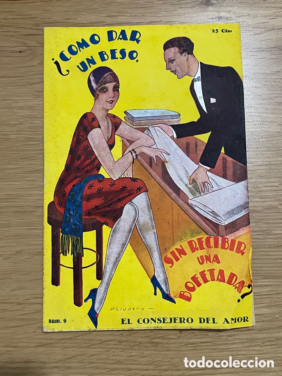 Coleccionismo de revistas y peri&oacute;dicos: Como dar un beso sin recibir una bofetada. Consejero del amor. A&ntilde;o 1927.