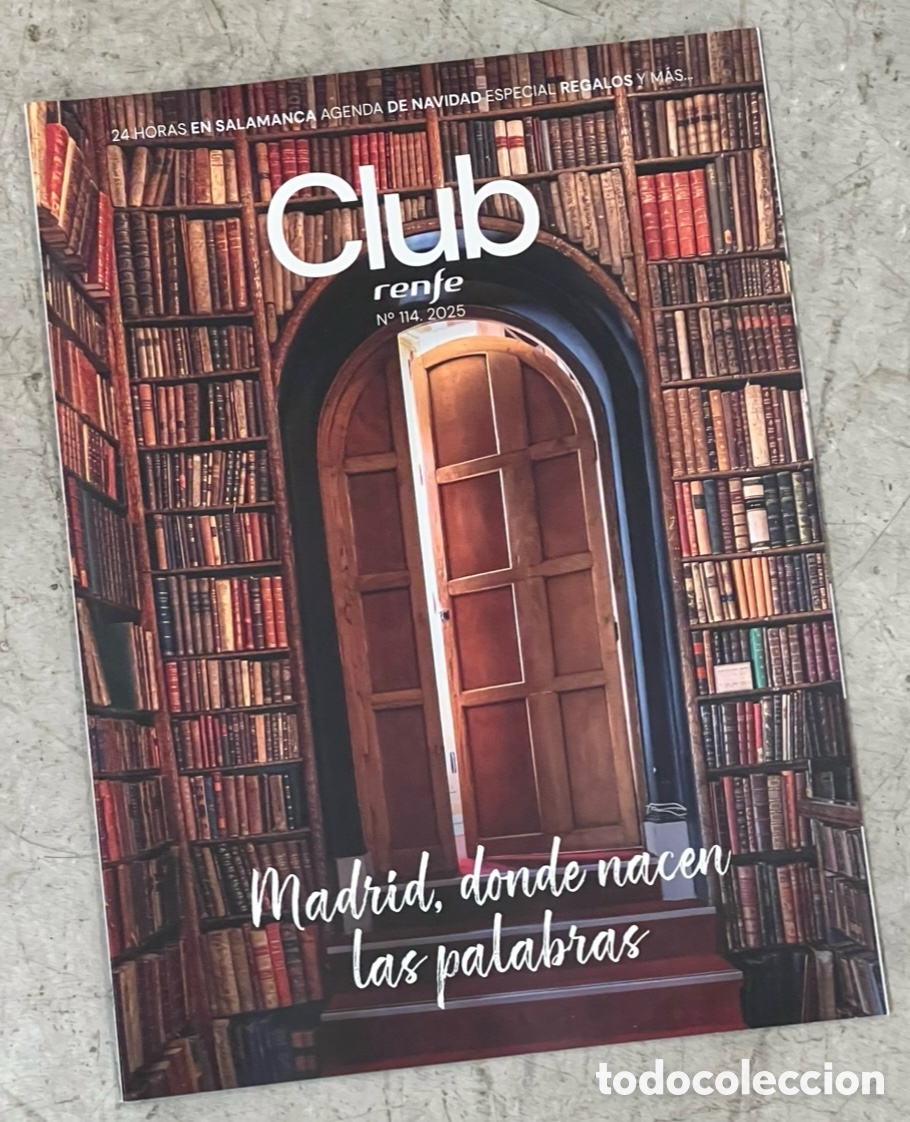 Coleccionismo de revistas y peri&oacute;dicos: Revista. Club RENFE. Madrid, donde nacen las palabras. N&ordm; 114. 2025.