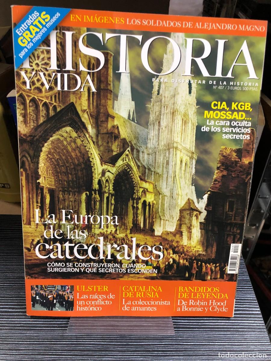 Collezionismo di Riviste e Giornali: Historia y Vida &mdash; N.&ordm; 407: La Europa de las catedrales