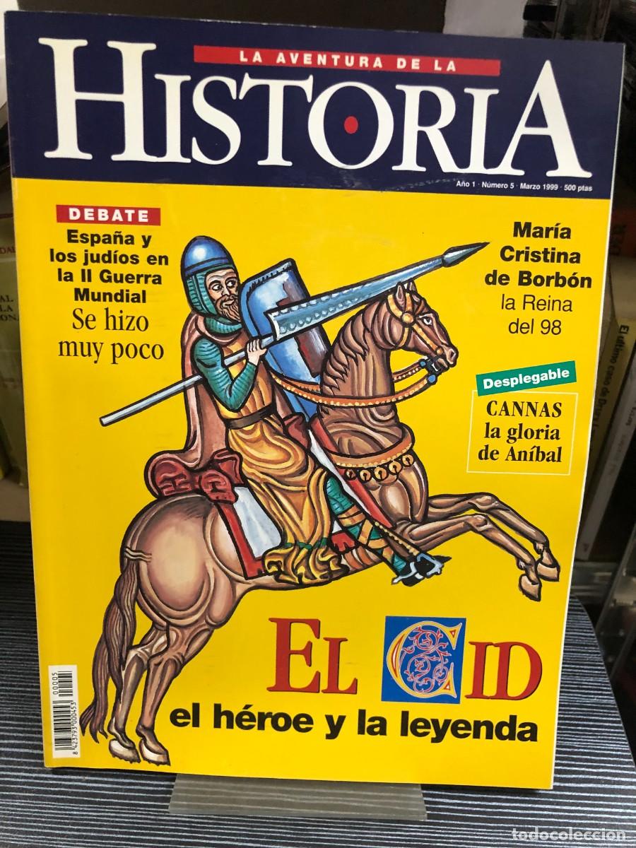 Collezionismo di Riviste e Giornali: La Aventura de la Historia &mdash; N.&ordm; 5 (Marzo 1999): El Cid: el h&eacute;roe y la leyenda