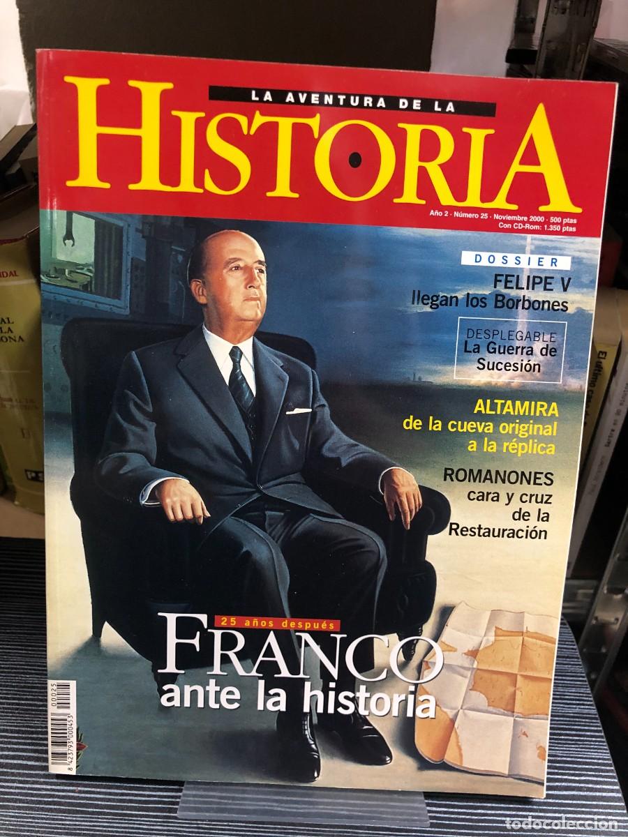 Coleccionismo de revistas y peri&oacute;dicos: La Aventura de la Historia &mdash; N.&ordm; 25 (Noviembre 2000): Franco ante la historia: 25 a&ntilde;os despu&eacute;s
