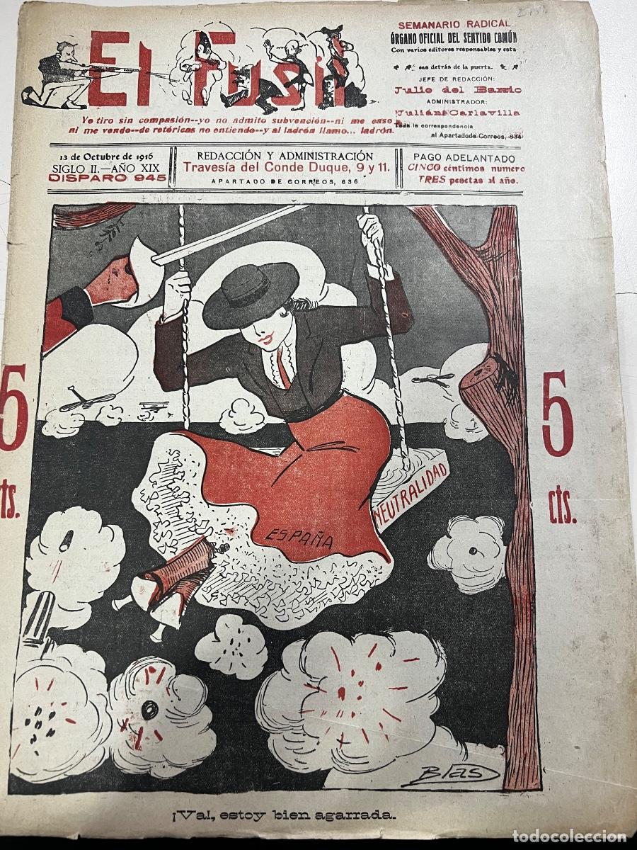 Collection Magazines and Newspapers: EL FUSIL. 13 OCTUBRE 1916. SIGLO II. A&Ntilde;O XIX. SEMANARIO RADICAL. 7 P&Aacute;G.