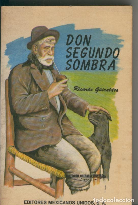 Coleccionismo de revistas y peri&oacute;dicos: Don segundo sombra - Ricardo Guiraldes