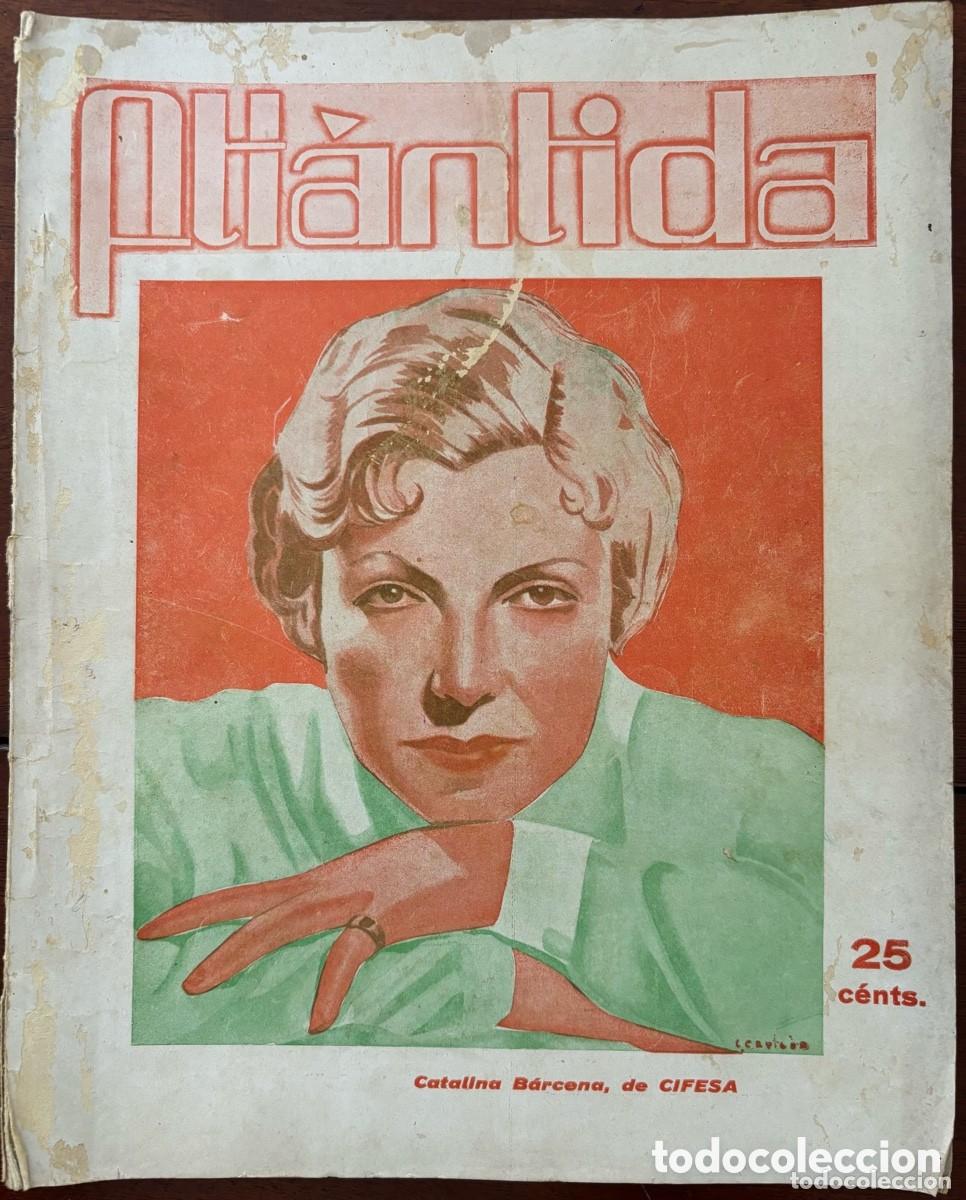 Collezionismo di Riviste e Giornali: Revista quincenal ilustrada Atl&aacute;ntida n&uacute;mero 1. Portada Catalina Barcena.22 enero 1936