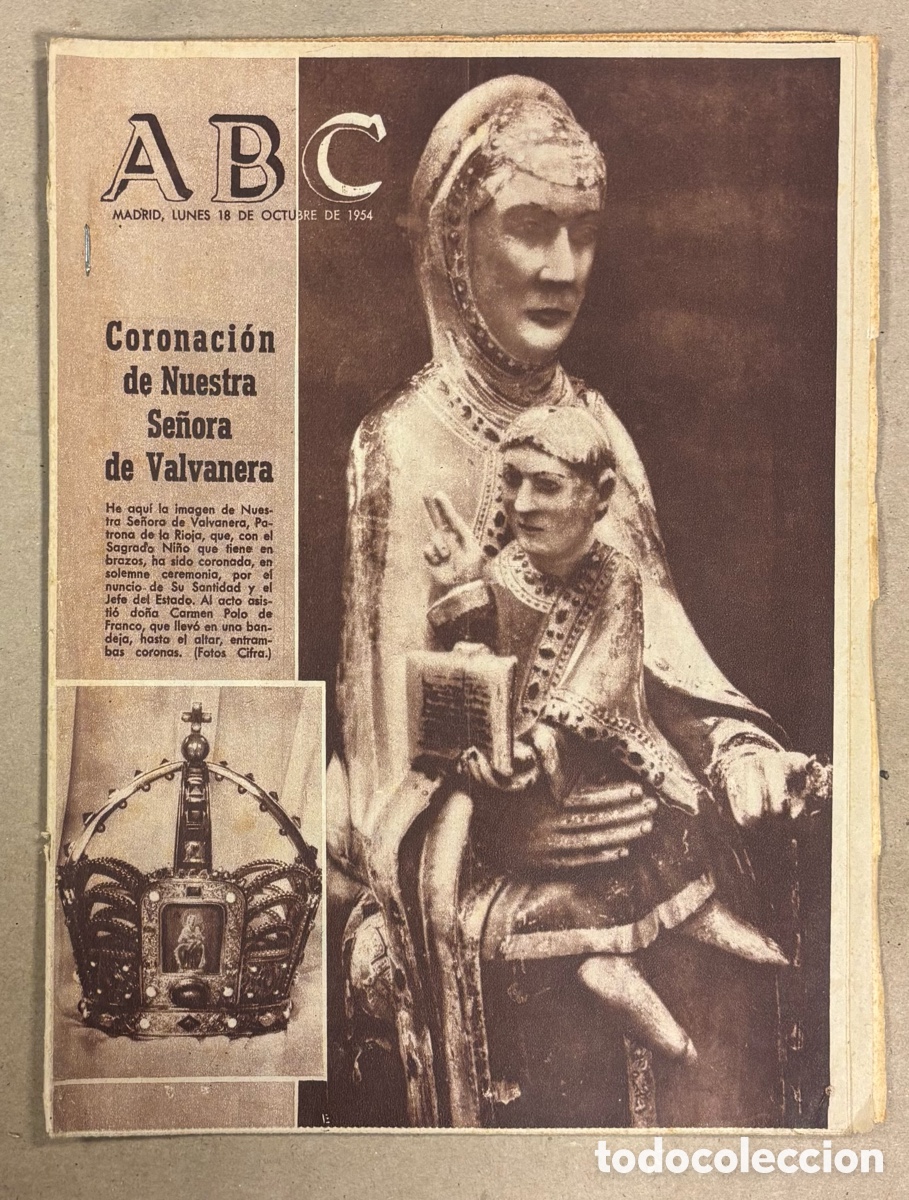 Coleccionismo de revistas y peri&oacute;dicos: ABC (18 OCTUBRE 1954). CORONACI&Oacute;N DE NUESTRA SE&Ntilde;ORA DE VALVANERA PATRONA DE LA RIOJA,&hellip;