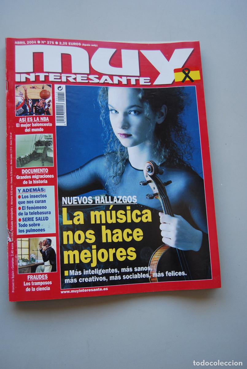 Coleccionismo de revistas y peri&oacute;dicos: MUY INTERESANTE.NUM.275-2004: LA MUSICA NOS HACE MEJORES-LA NBA-MIGRACIONES-FRAUDES-TELEBASURA