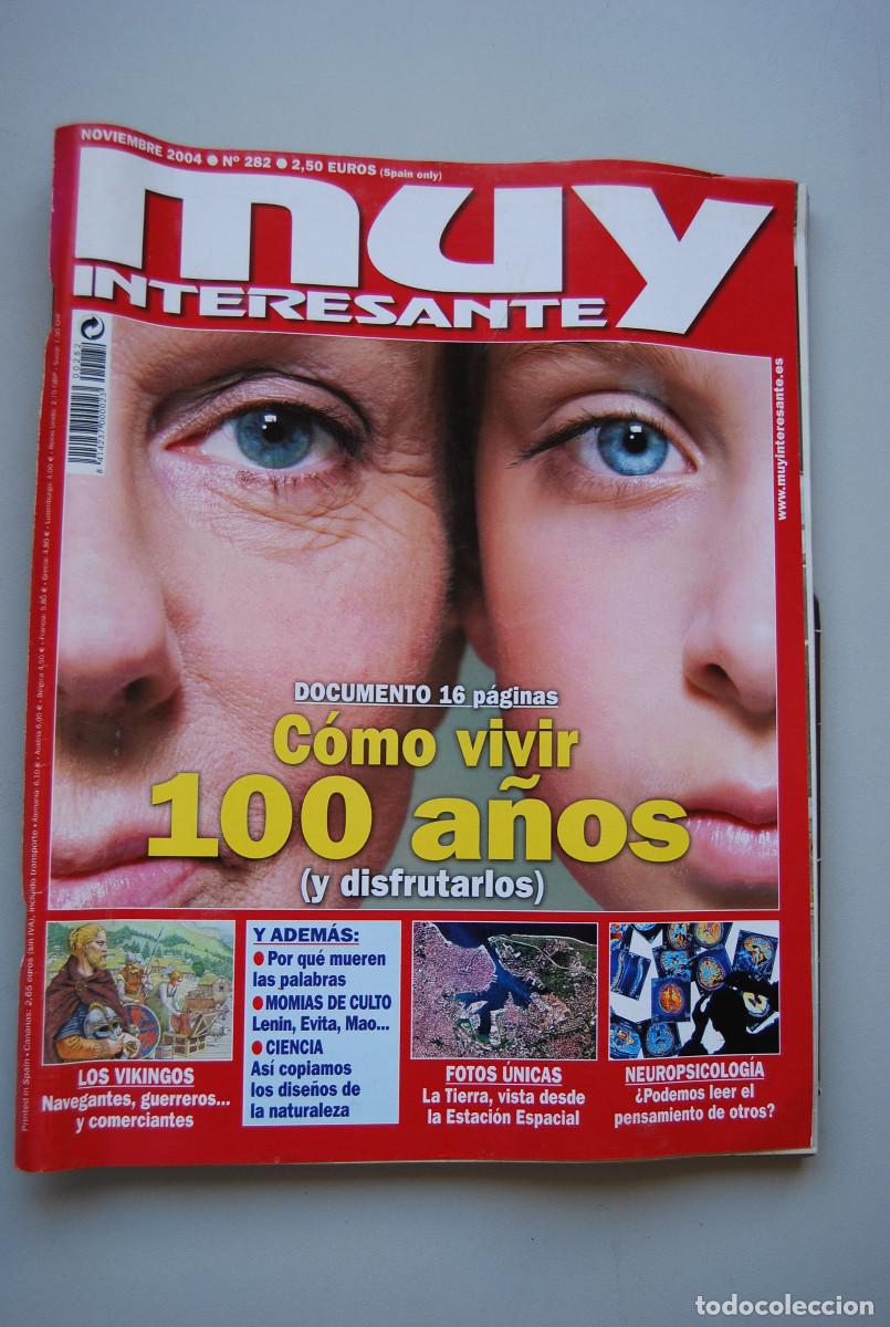 Coleccionismo de revistas y peri&oacute;dicos: MUY INTERESANTE.NUM.282-2004: COMO VIVIR CIEN A&Ntilde;OS-VIKINGOS-NEUROPSICOLOG&Iacute;A-LA TIERRA DESDE EL ESPAC
