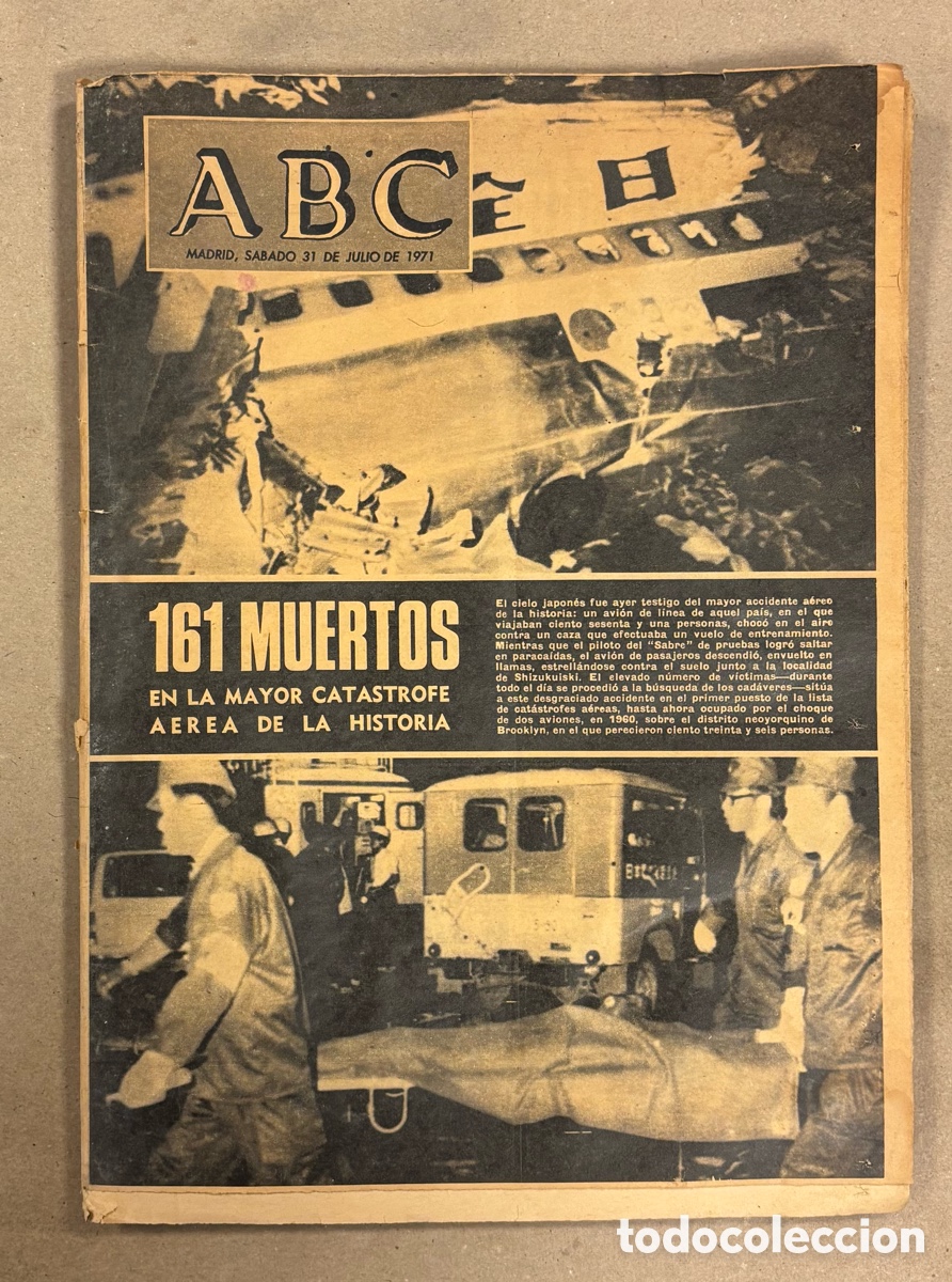Coleccionismo de revistas y peri&oacute;dicos: ABC (31 DE JULIO DE 1971). MAYOR ACCIDENTE AVION HISTORIA EN JAP&Oacute;N, LA DAMA DE BAZA,,.