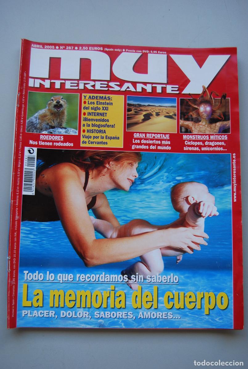 Coleccionismo de revistas y peri&oacute;dicos: MUY INTERESANTE.NUM.287-2005: MEMORIA DEL CUERPO-ROEDORES-MONSTRUOS M&Iacute;TICOS-DESIERTOS