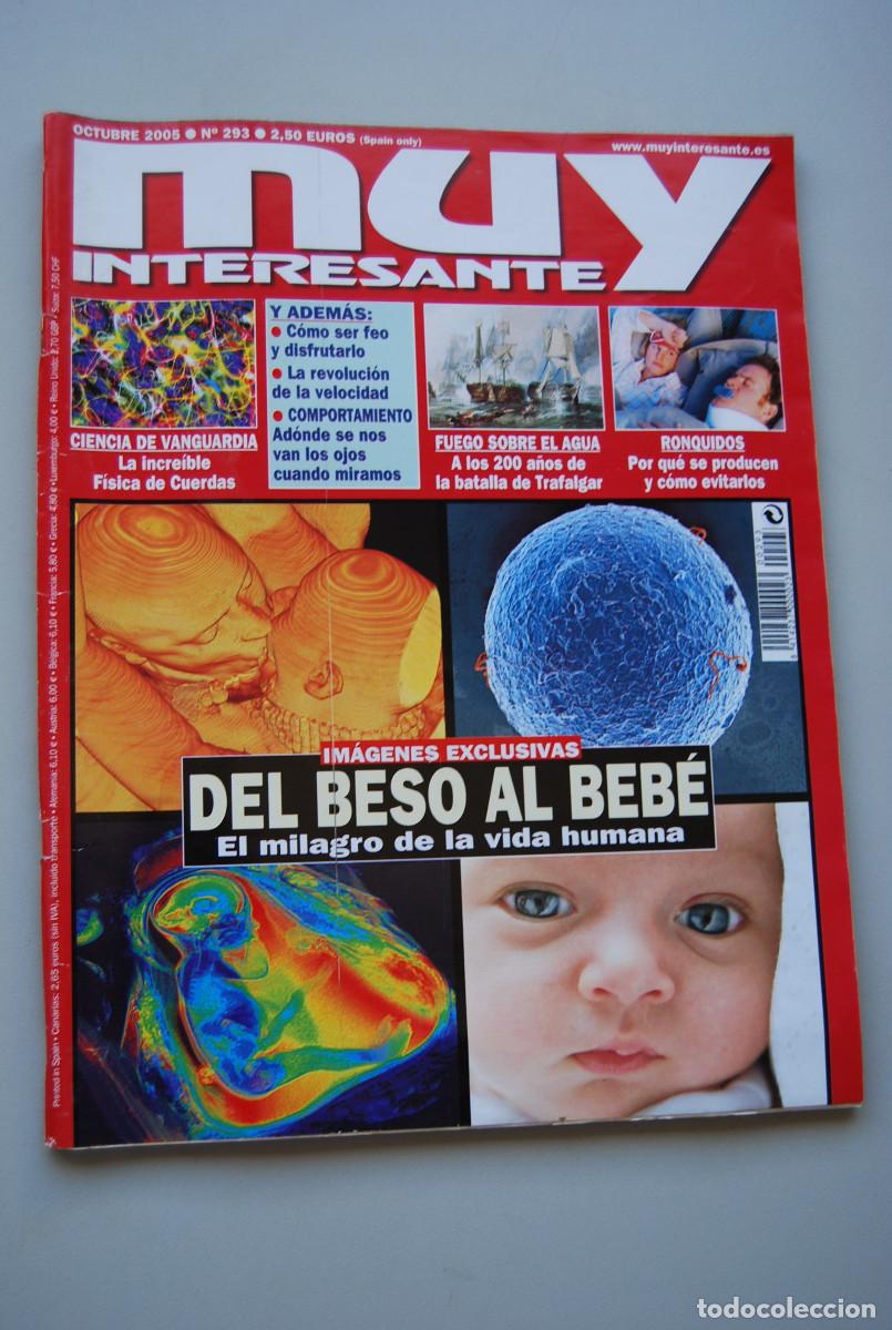 Coleccionismo de revistas y peri&oacute;dicos: MUY INTERESANTE.NUM.293-2005: DEL BESO AL BEB&Eacute;-FISICA DE CUERDAS-TRAFALGAR-RONQUIDOS-COMO SER FEO