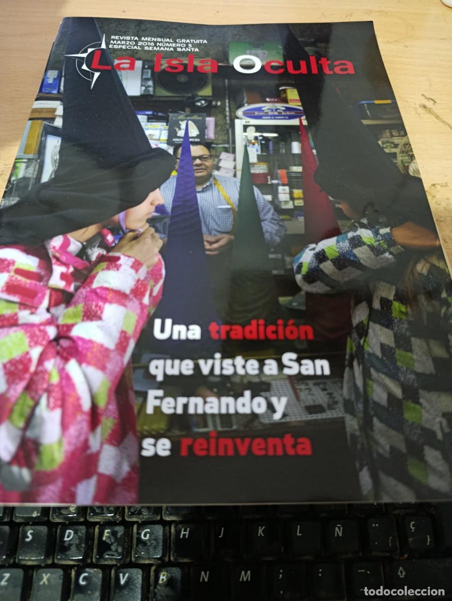 Coleccionismo de revistas y peri&oacute;dicos: REVISTA LA ISLA OCULTA. UNA TRADICION QUE VISTE A SAN FERNANDO Y SE REINVENTA.C1R