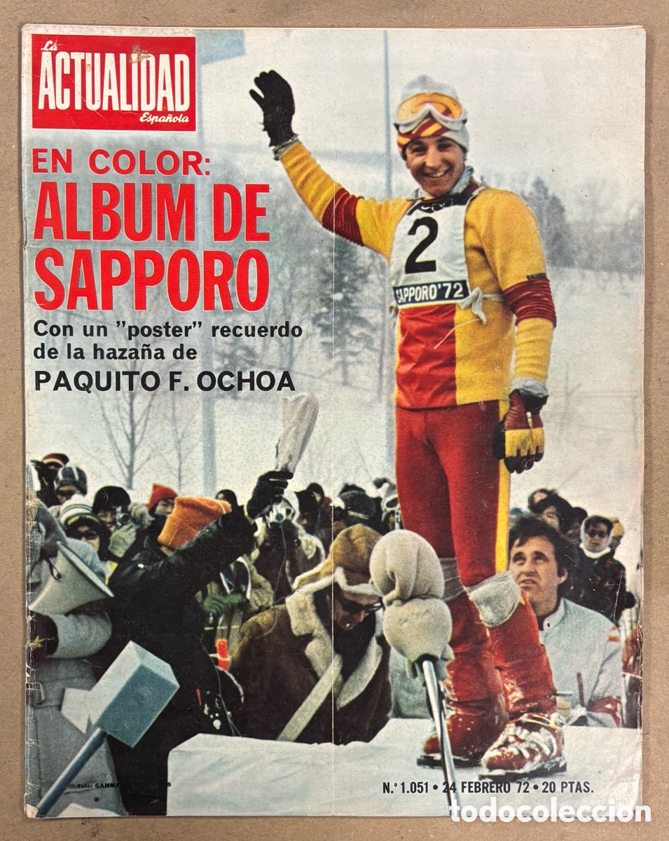 Collezionismo di Riviste e Giornali: LA ACTUALIDAD ESPA&Ntilde;OLA N&deg; 1051 (1972). &Aacute;LBUM DE SAPPORO: PAQUITO F. OCHOA. INCLUYE POSTER