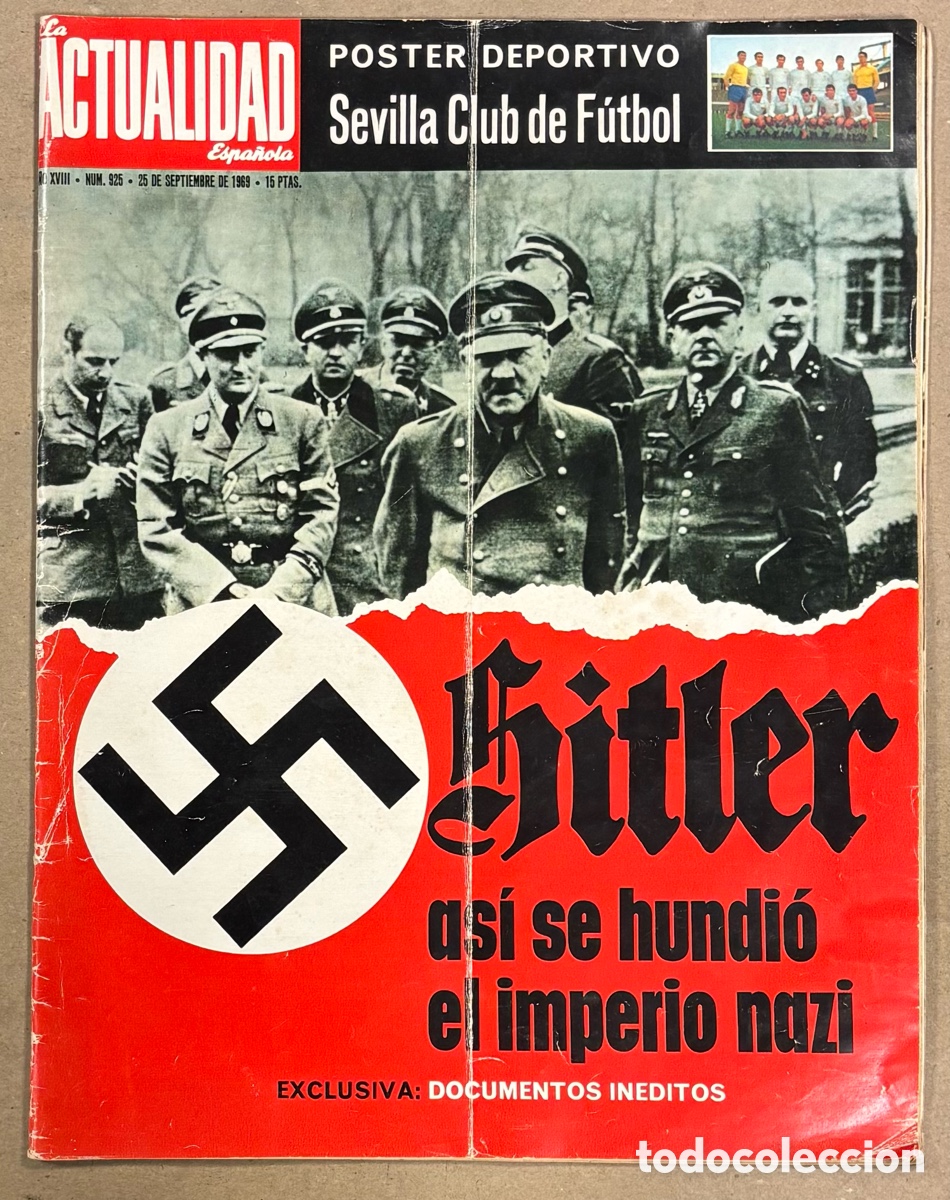 Coleccionismo de revistas y peri&oacute;dicos: LA ACTUALIDAD ESPA&Ntilde;OLA N&deg; 925 (1969). SEVILLA CLUB DE F&Uacute;TBOL POSTER, HITLER, TONY LEBLANC, C&Aacute;DIZ