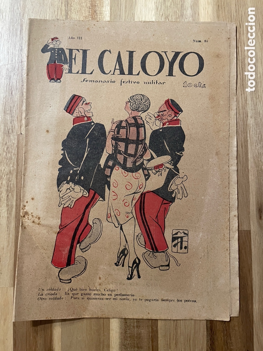 Collezionismo di Riviste e Giornali: El Caloyo. Semanario festivo militar. A&ntilde;o III, n&uacute;m. 88. Er&oacute;tico.