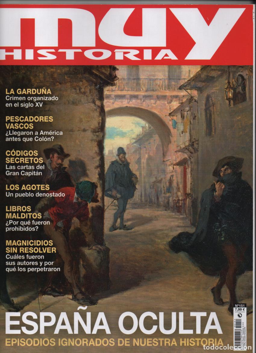 Coleccionismo de revistas y peri&oacute;dicos: Muy Historia, n&uacute;mero 151. Espa&ntilde;a oculta