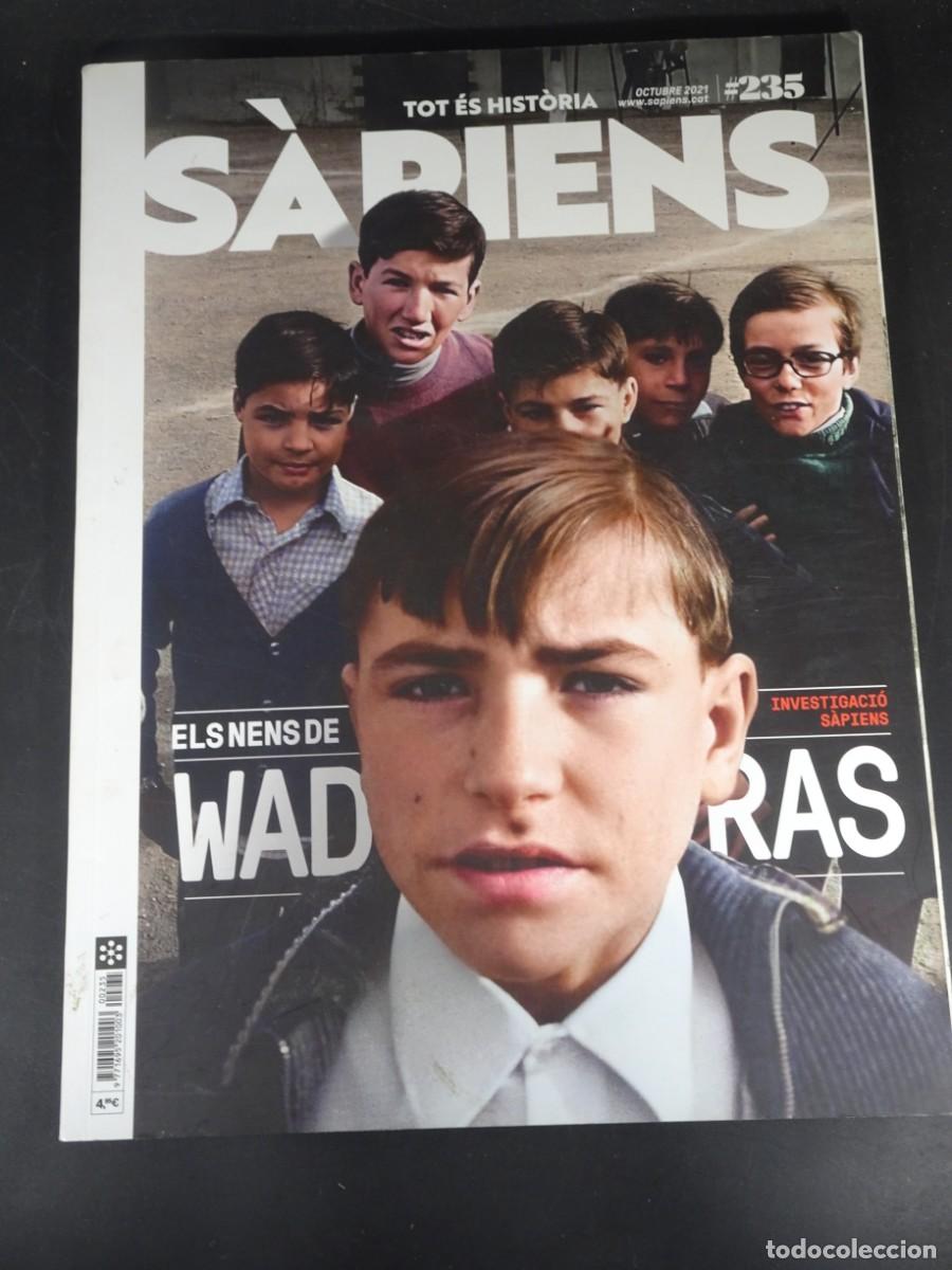 Sammeln von Zeitschriften und Zeitungen: REVISTA CAT, S&Agrave;PIENS N&ordm; 235, ELS NENS DE WAD-RAS, OCTUBRE 2021 , VER FOTOS