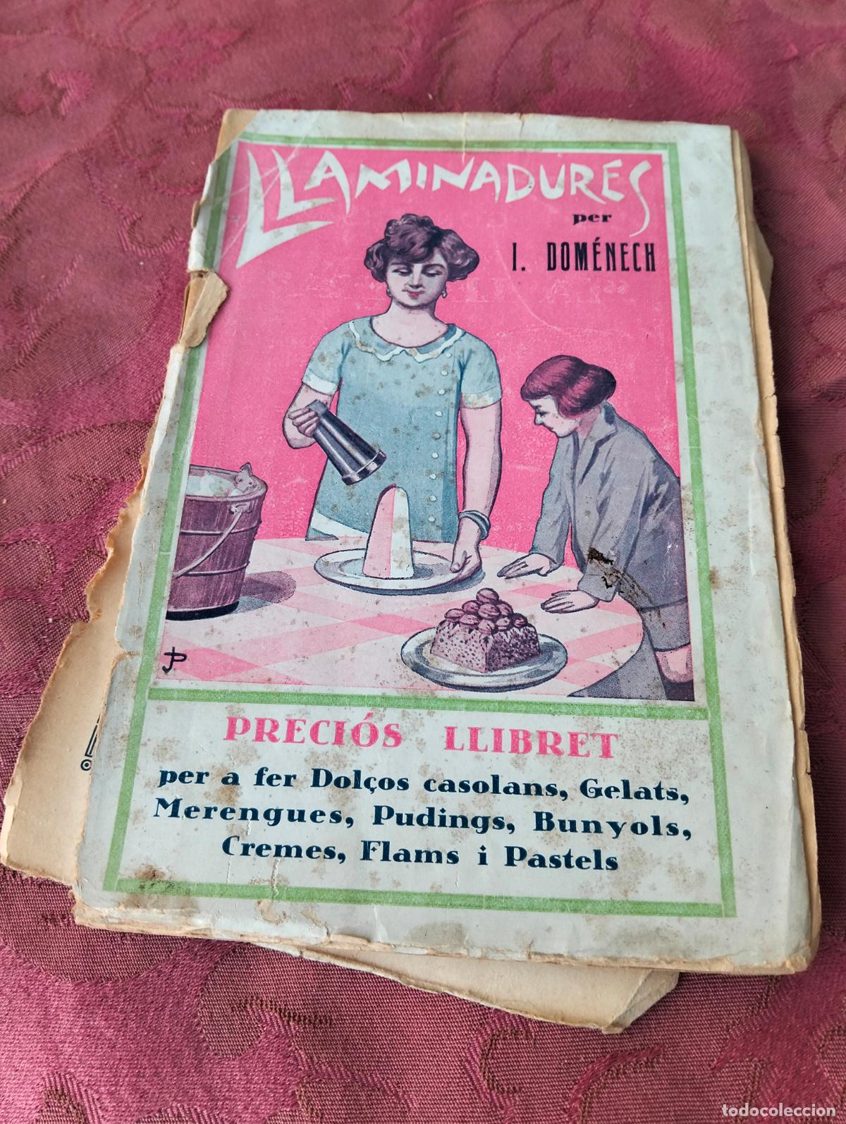 Collezionismo di Riviste e Giornali: Llaminadures per I Dom&eacute;nech preci&oacute;s llibret per a fer dol&ccedil;os casolans