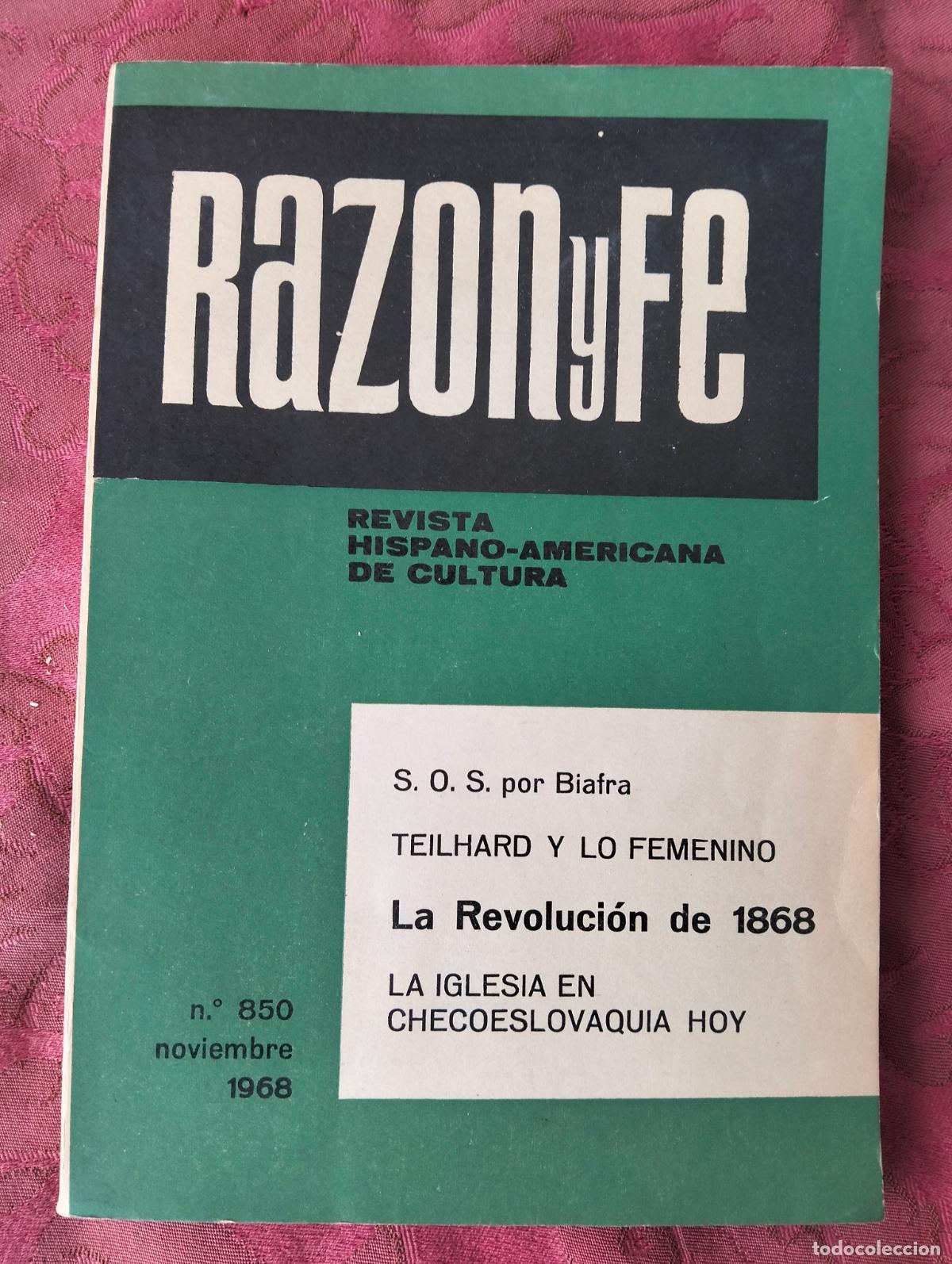 Sammeln von Zeitschriften und Zeitungen: Razon y fe revista hispano-americana de cultura n&ordm;850 noviembre 1968 bialfra sos revoluci&oacute;n 1868