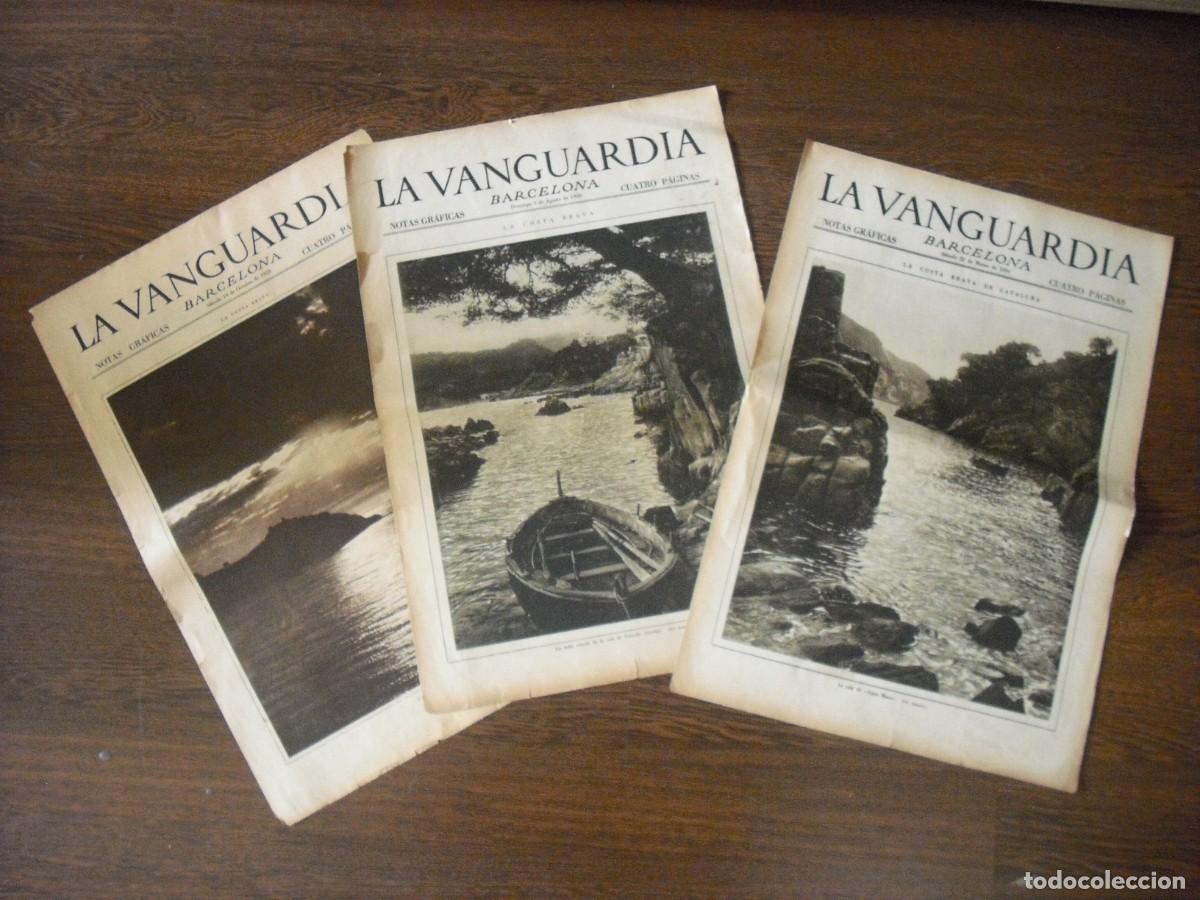 Sammeln von Zeitschriften und Zeitungen: LA VAGUARDIA , LOTE DE 3 DE LA COSTA BRAVA . 1929 / 30