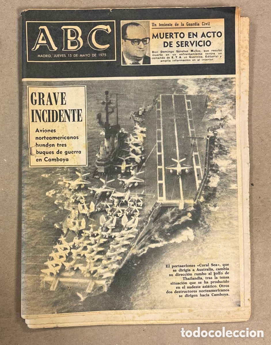 Coleccionismo de revistas y peri&oacute;dicos: ABC (15 MAYO 1975). ATENTADO ETA GUARDIA CIVIL GUERNICA, AVIONES NORTEAMERICANOS HUNDEN BUQUES