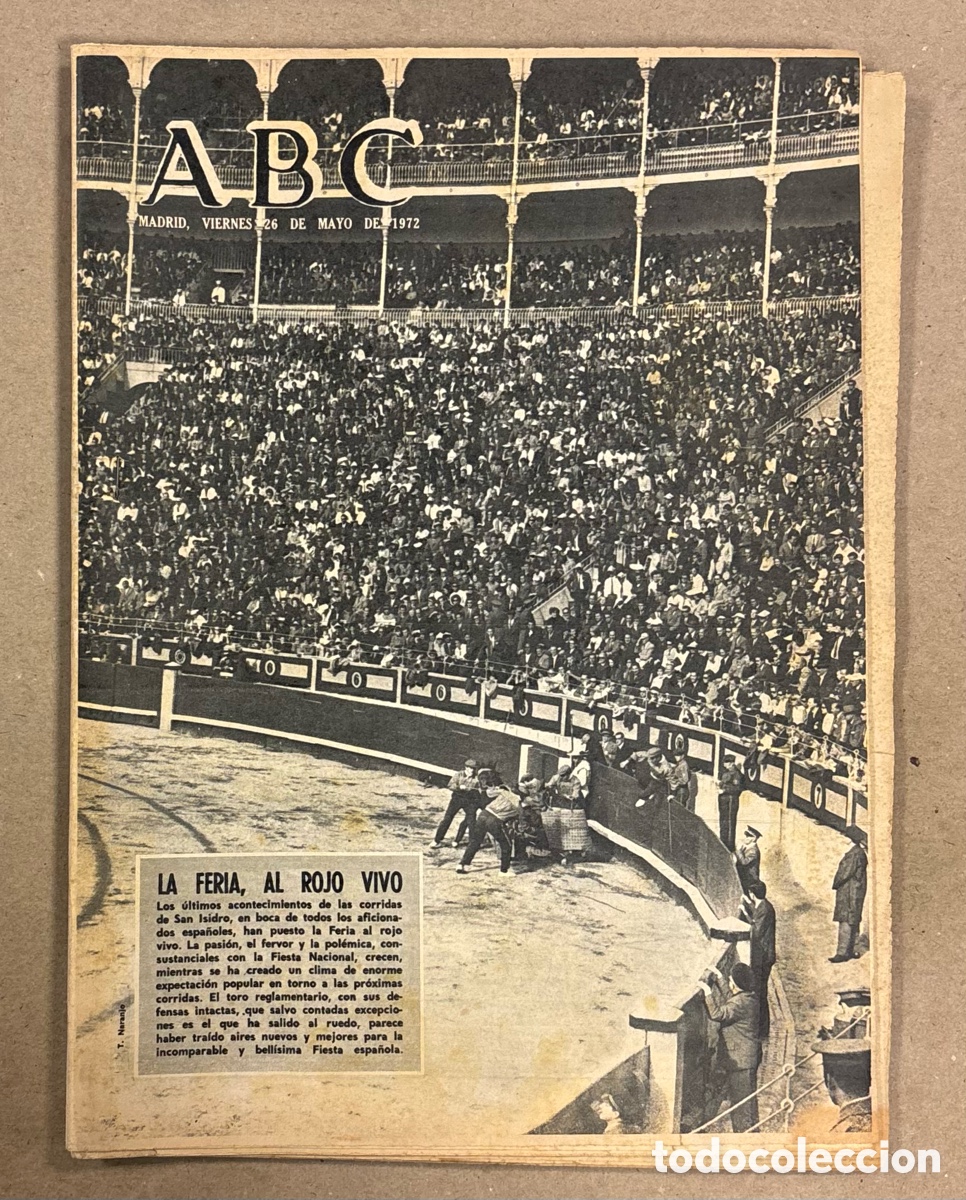 Coleccionismo de revistas y peri&oacute;dicos: ABC (26 MAYO 1972). LA FERIA DE SAN ISIDRO AL ROJO VIVO, &Eacute;XITOS ESPA&Ntilde;OLES GIRO ITALIA, FINAL RECOPA