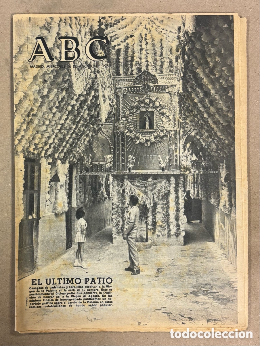 Coleccionismo de revistas y peri&oacute;dicos: ABC (16 AGOSTO 1972). VIRGEN DE LA PALOMA BARRIO DE LA PALOMA, PALMERAL ELCHE, M&Aacute;LAGA CULTURA AL SOL
