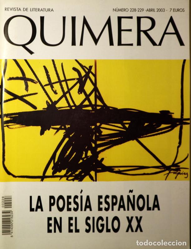Collezionismo di Riviste e Giornali: QUIMERA N&ordm; 228-229: La poes&iacute;a espa&ntilde;ola - Matar&oacute; 2003 - Ilustrado