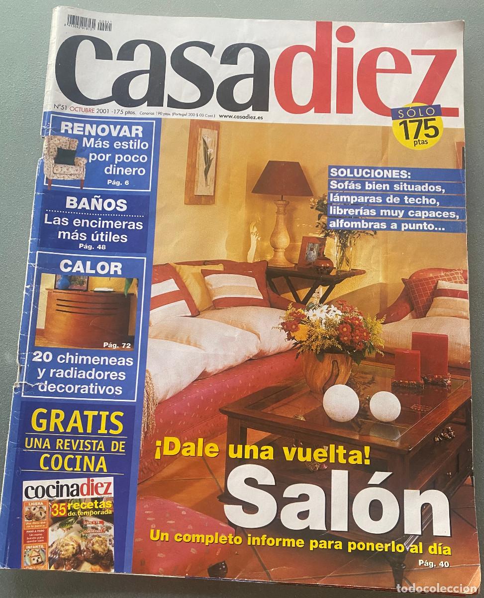 Coleccionismo de revistas y peri&oacute;dicos: Revista 'Casa Diez', n&ordm; 51. Octubre 2001. Muebles y decoraci&oacute;n. Buen estado.